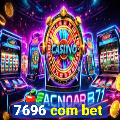 7696 com bet